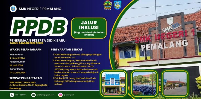 PPDB JALUR INKLUSI DI SMKN 1 PEMALANG